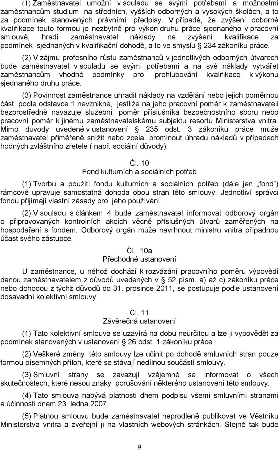 kvalifikační dohodě, a to ve smyslu 234 zákoníku práce.