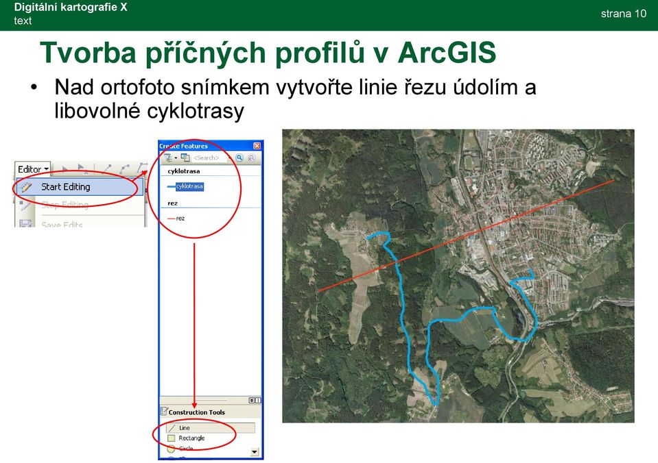 vytvořte linie řezu údolím a