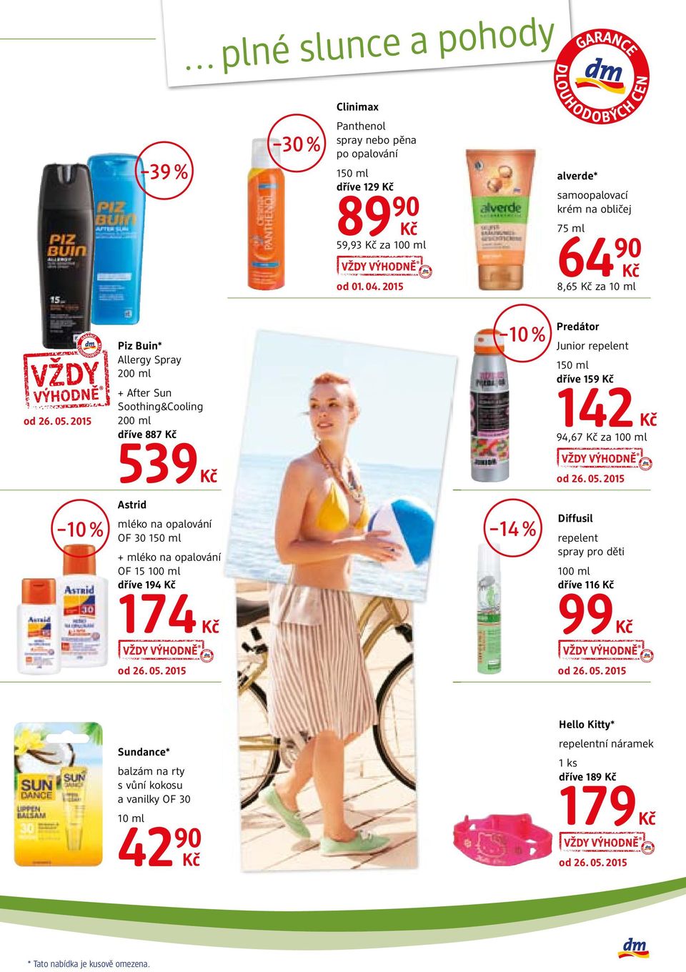 Junior repelent 150 ml dříve 159 142 94,67 za 100 ml 539 10 % Astrid mléko na opalování OF 30 150 ml 14 % Diffusil repelent spray pro děti + mléko na opalování OF