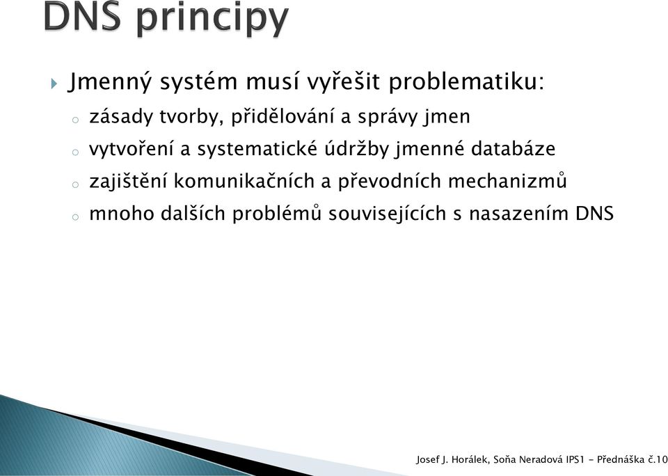údržby jmenné databáze zajištění kmunikačních a