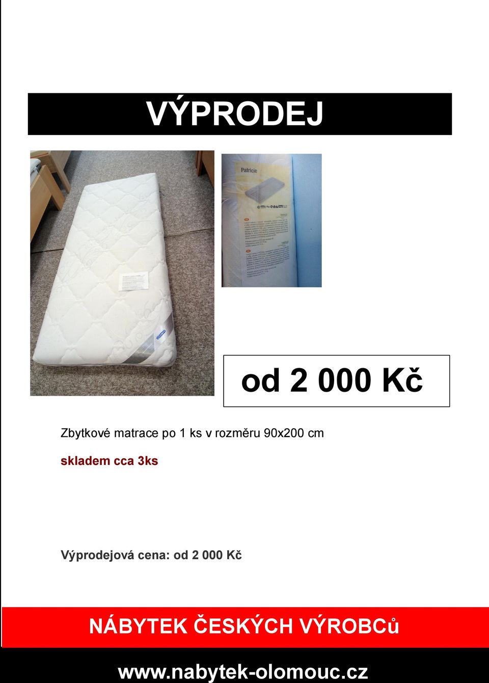 90x200 cm skladem cca 3ks