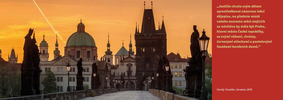Praha, hlavní město České republiky, se svými věžemi, chrámy, červenými