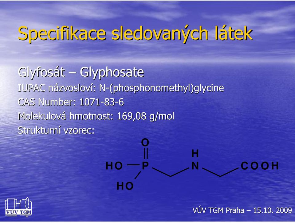 N-(phosphonomethyl)glycineN CAS Number: 1071-83