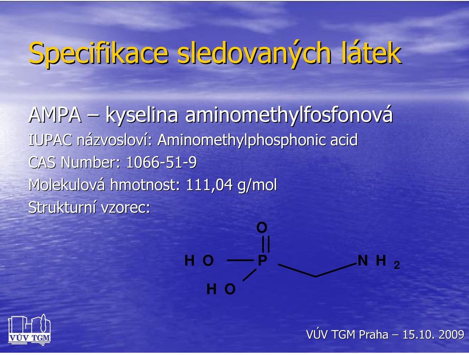 Aminomethylphosphonic acid CAS Number: 1066-51 51-9