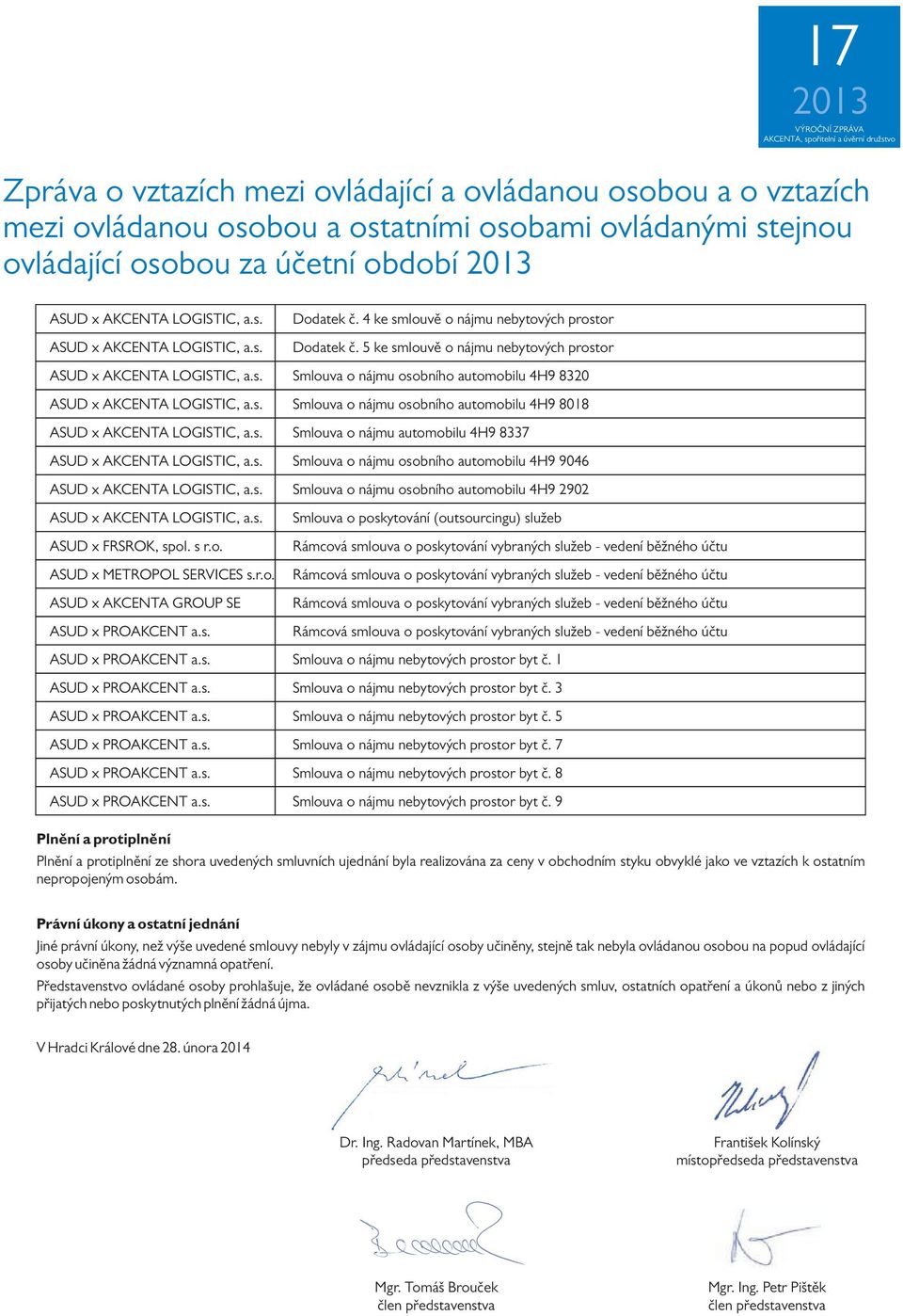 s r.o. ASUD x METROPOL SERVICES s.r.o. ASUD x AKCENTA GROUP SE ASUD x PROAKCENT a.s. ASUD x PROAKCENT a.s. ASUD x PROAKCENT a.s. ASUD x PROAKCENT a.s. ASUD x PROAKCENT a.s. ASUD x PROAKCENT a.s. ASUD x PROAKCENT a.s. Dodatek č.