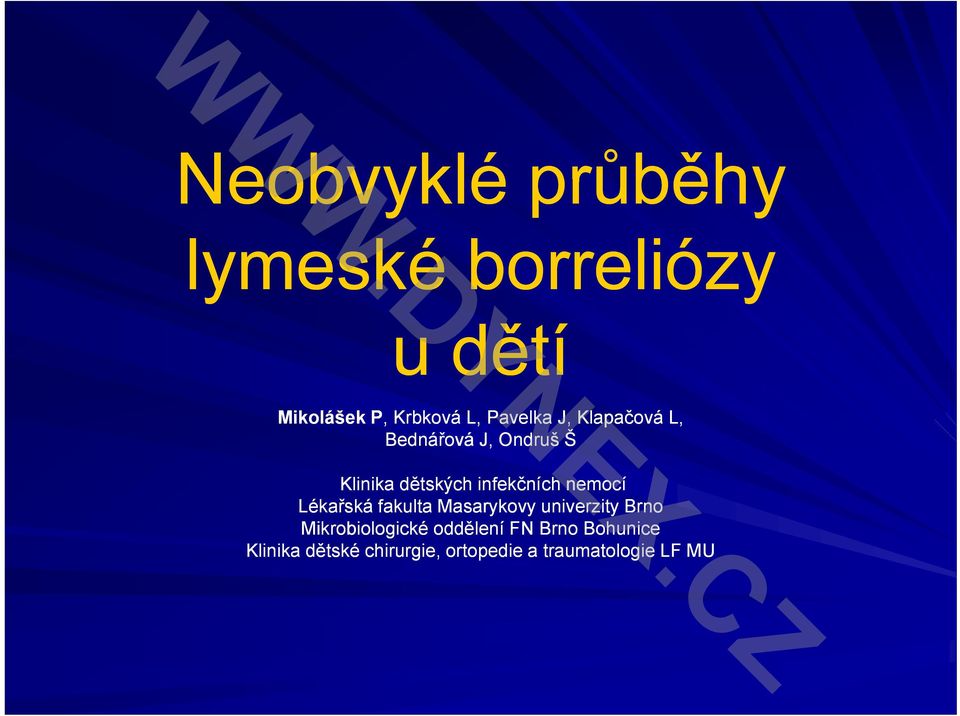 infekčních nemocí Lékařská fakulta Masarykovy univerzity Brno