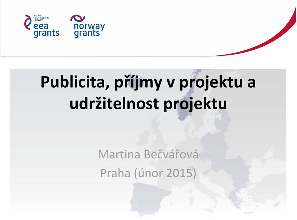 udržitelnost projektu