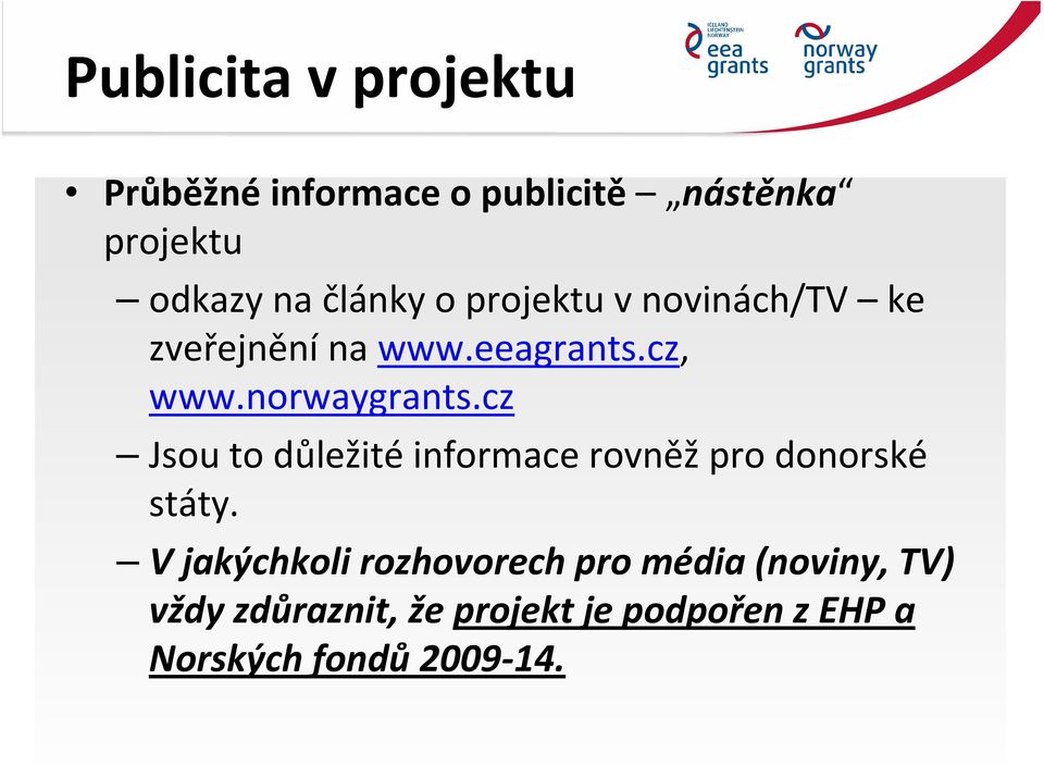 cz Jsou to důležité informace rovněžpro donorské státy.