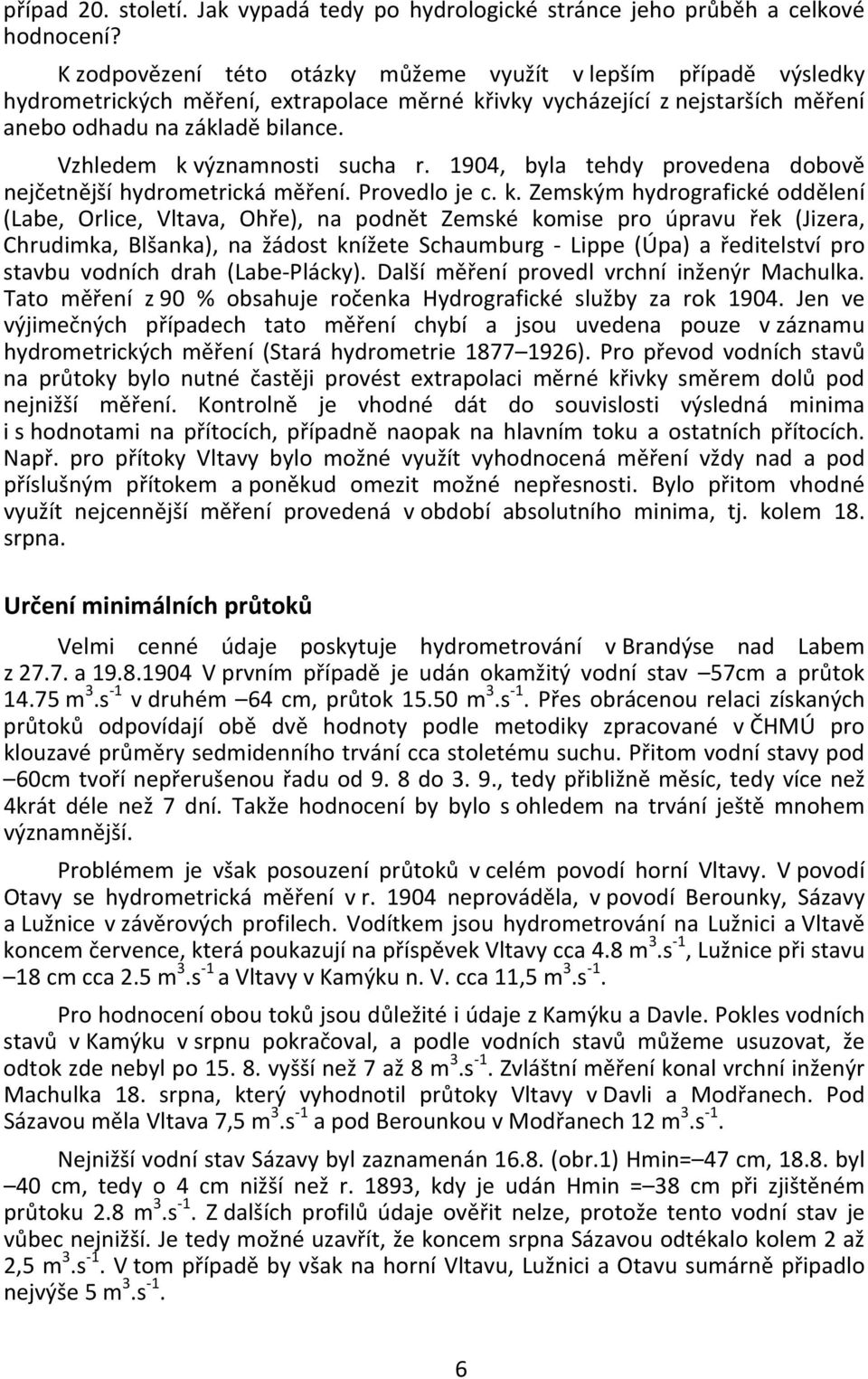 Vzhledem k 