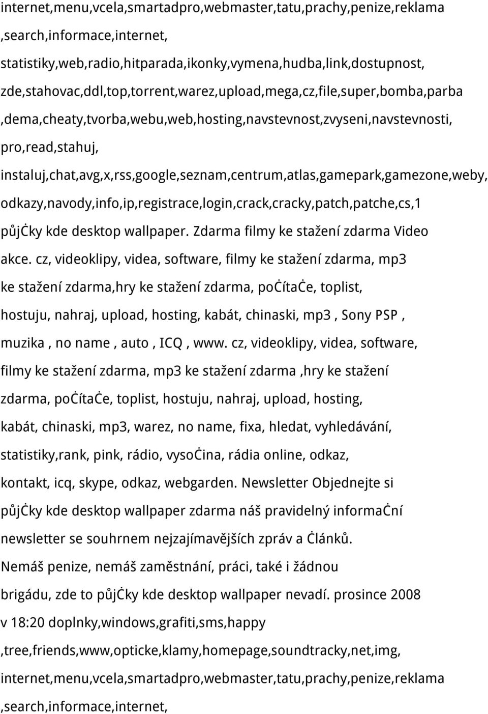 instaluj,chat,avg,x,rss,google,seznam,centrum,atlas,gamepark,gamezone,weby, odkazy,navody,info,ip,registrace,login,crack,cracky,patch,patche,cs,1 půjčky kde desktop wallpaper.
