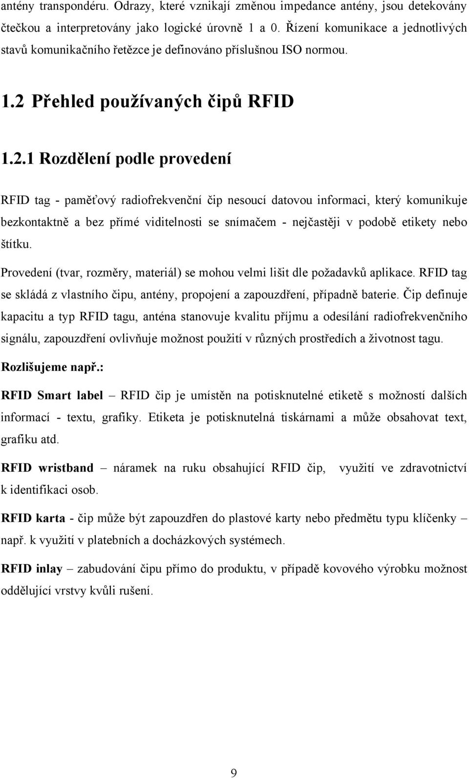 Přehled používaných čipů RFID 1.2.