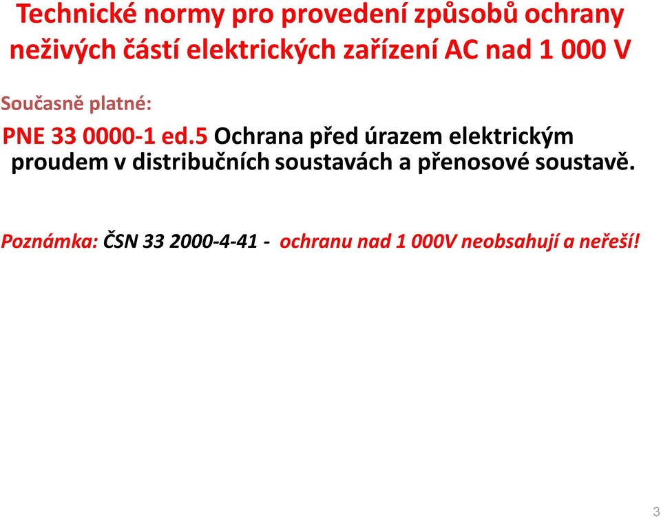 5 Ochrana před úrazem elektrickým proudem v distribučních soustavách a