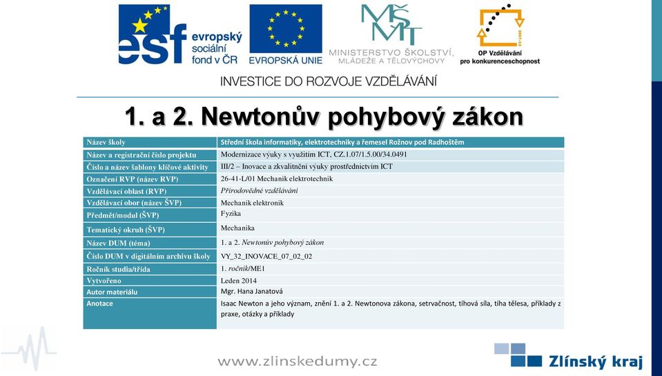 digitálním archivu školy Modernizace výuky s využitím ICT, CZ.1.07/1.5.00/34.