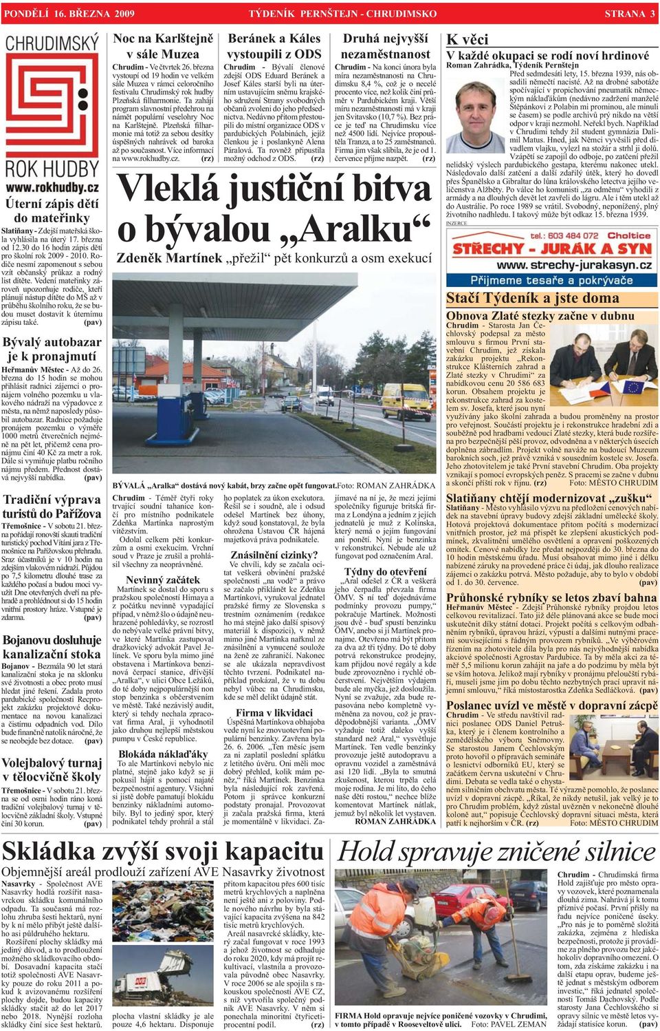 Vedení mateřinky zároveň upozorňuje rodiče, kteří plánují nástup dítěte do MŠ až v průběhu školního roku, že se budou muset dostavit k úternímu zápisu také.