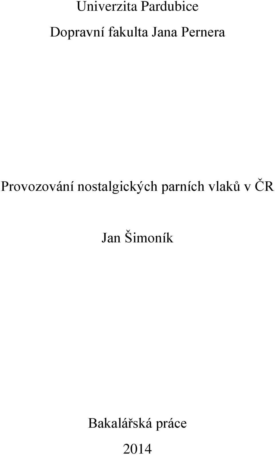 nostalgických parních vlaků v ČR