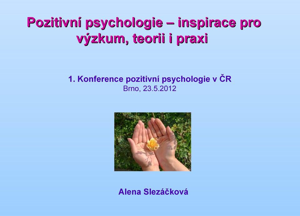 Konference pozitivní psychologie