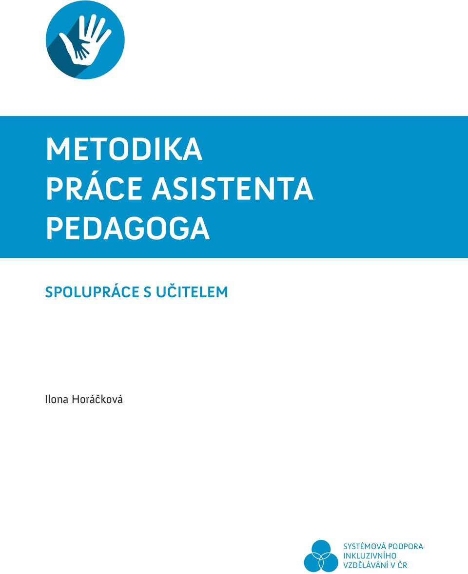 UČITELEM Ilona Horáčková