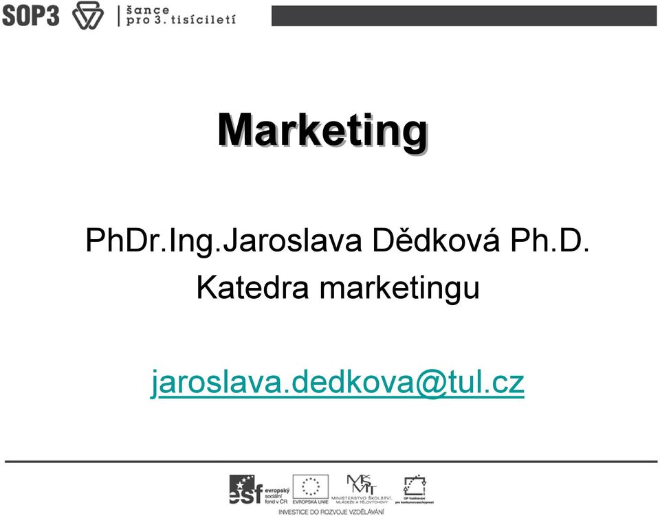 D. Katedra marketingu