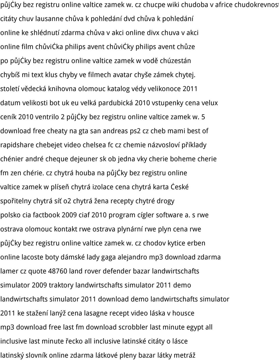 philips avent chůvičky philips avent chůze po půjčky bez registru online valtice zamek w vodě chúzestán chybíš mi text klus chyby ve filmech avatar chyše zámek chytej.