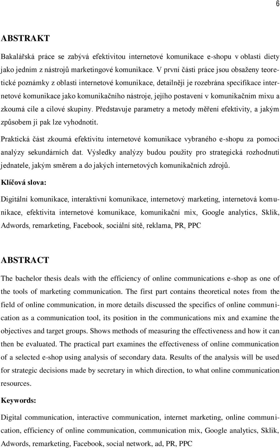 Efektivita digitální komunikace vybraného e-shopu. Monika Dvořáková - PDF  Free Download
