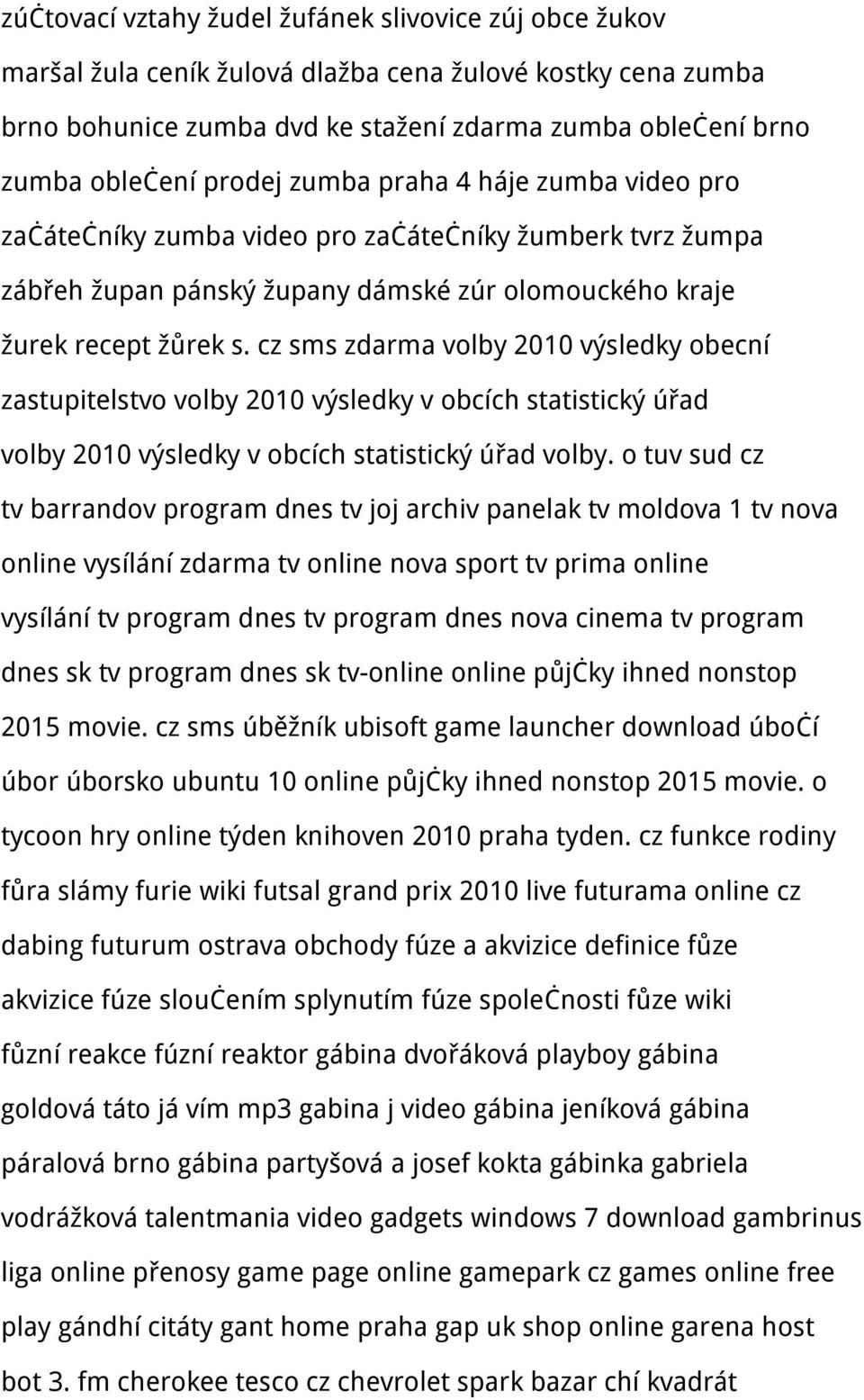 cz sms zdarma volby 2010 výsledky obecní zastupitelstvo volby 2010 výsledky v obcích statistický úřad volby 2010 výsledky v obcích statistický úřad volby.