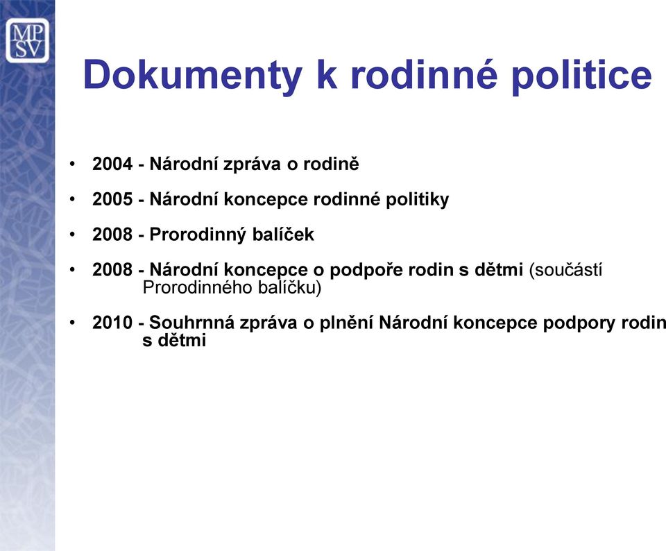 Národní koncepce o podpoře rodin s dětmi (součástí Prorodinného