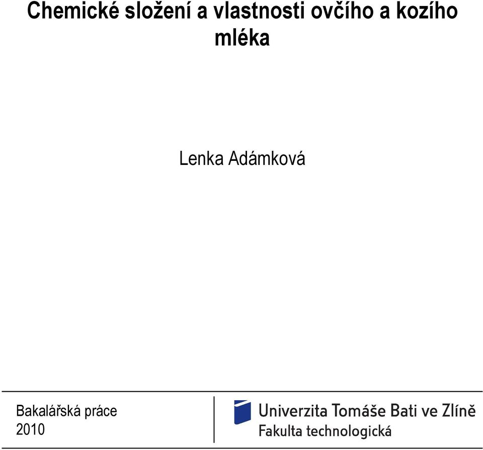 kozího mléka Lenka