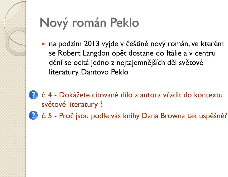 světové literatury, Dantovo Peklo č.