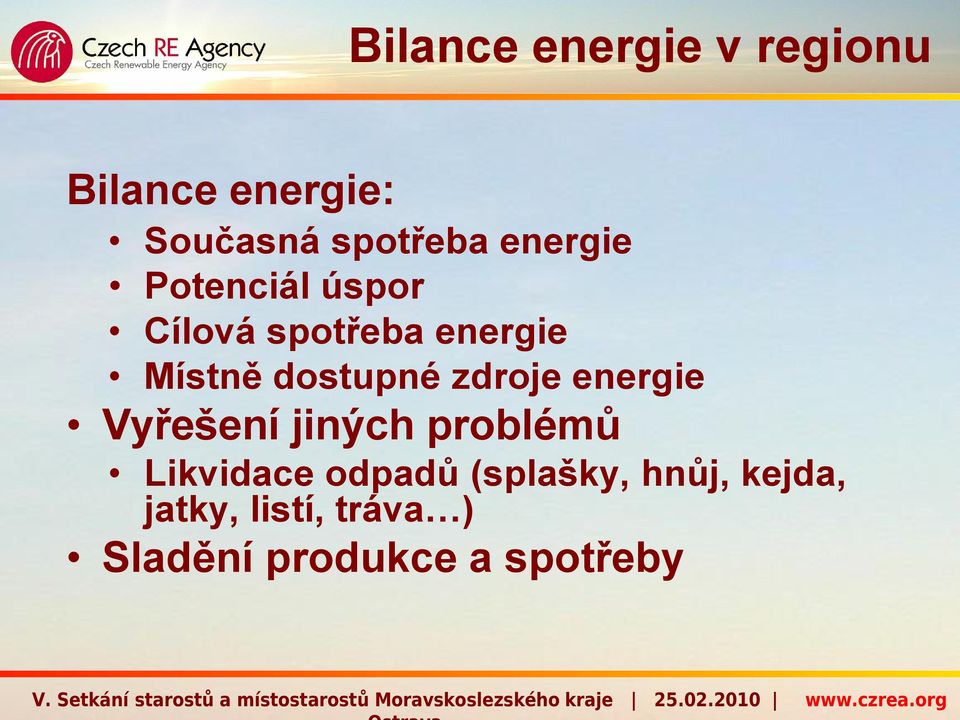 zdroje energie Vyřešení jiných problémů Likvidace odpadů