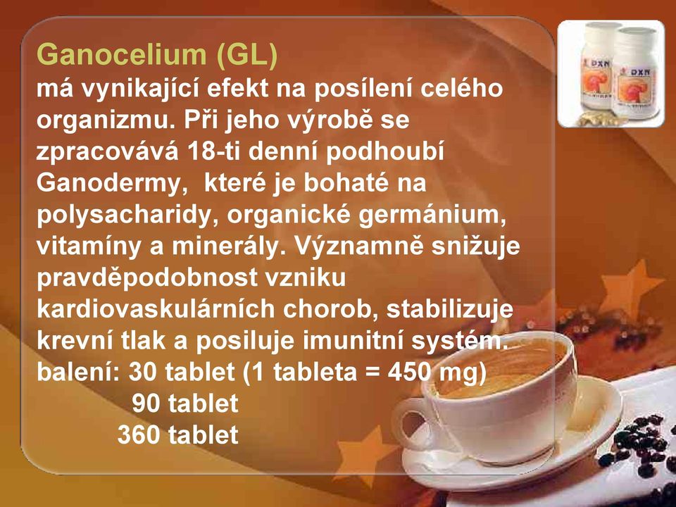 organické germánium, vitamíny a minerály.