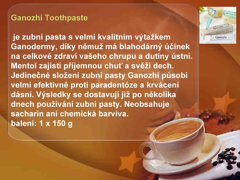 Jedinečné složení zubní pasty Ganozhi působí velmi efektivně proti paradentóze a krvácení dásní.
