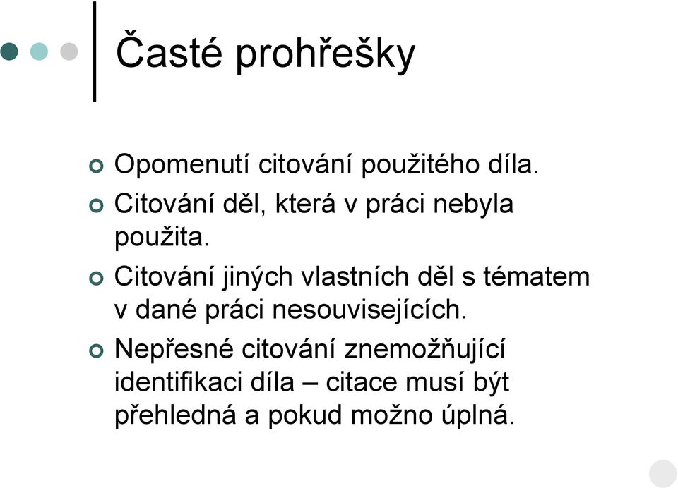 Citování jiných vlastních děl s tématem v dané práci