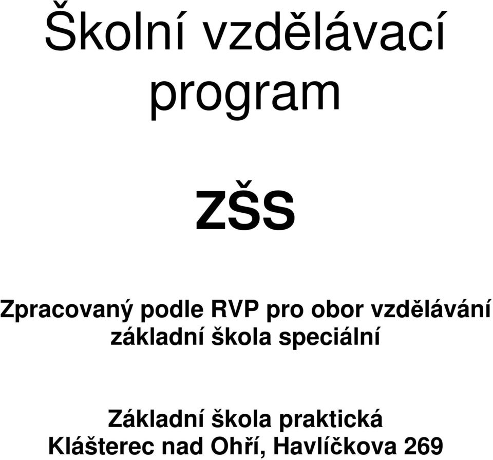 vzdělávání základní škola speciální