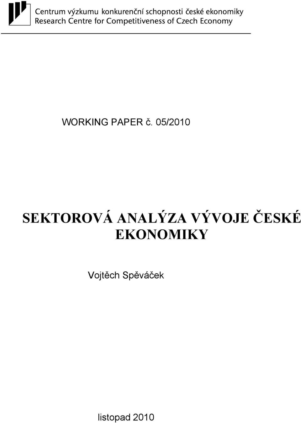 ANALÝZA VÝVOJE ČESKÉ