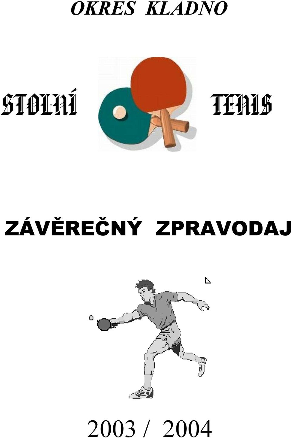 ZÁVĚREČNÝ