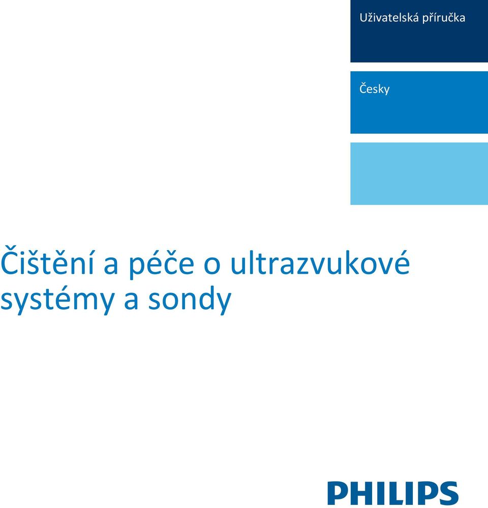 Čištění a péče o