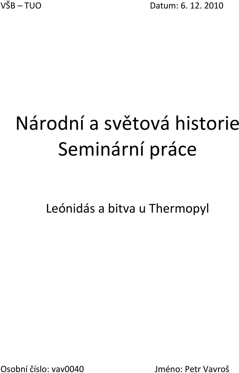 Seminární práce Leónidás a bitva u