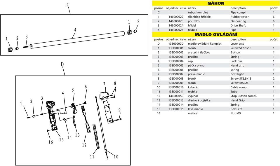 Lever assy 1 133D00001 šroub Screw ST2.