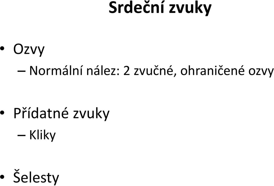 zvučné, ohraničené