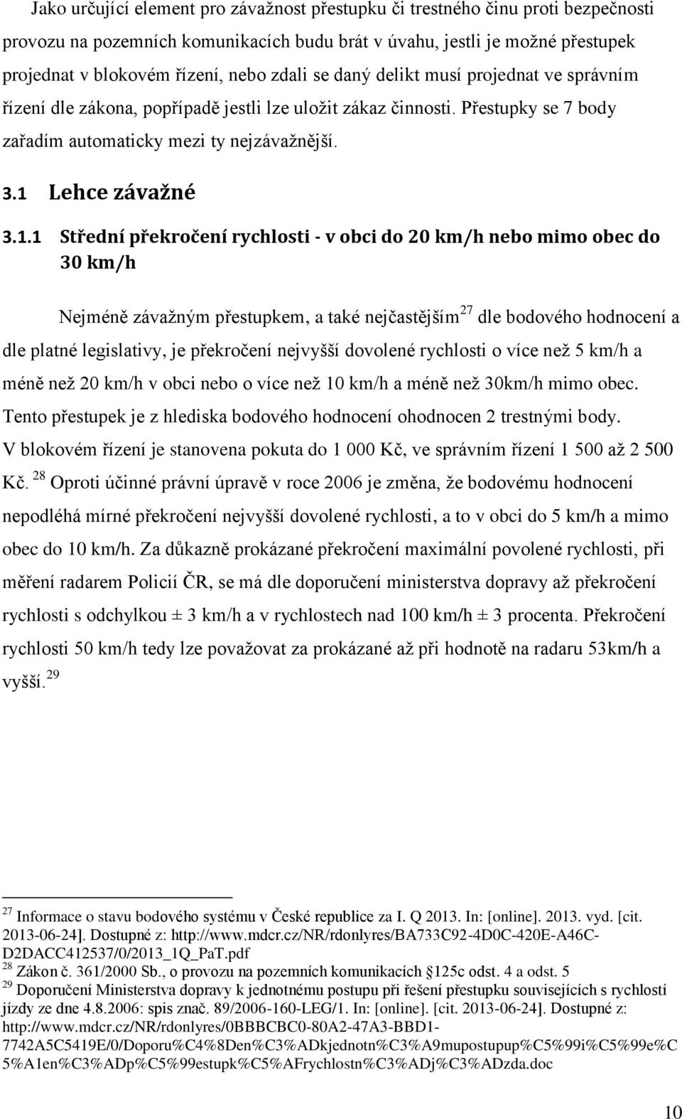 Lehce závažné 3.1.