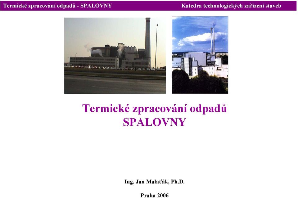 SPALOVNY Ing.