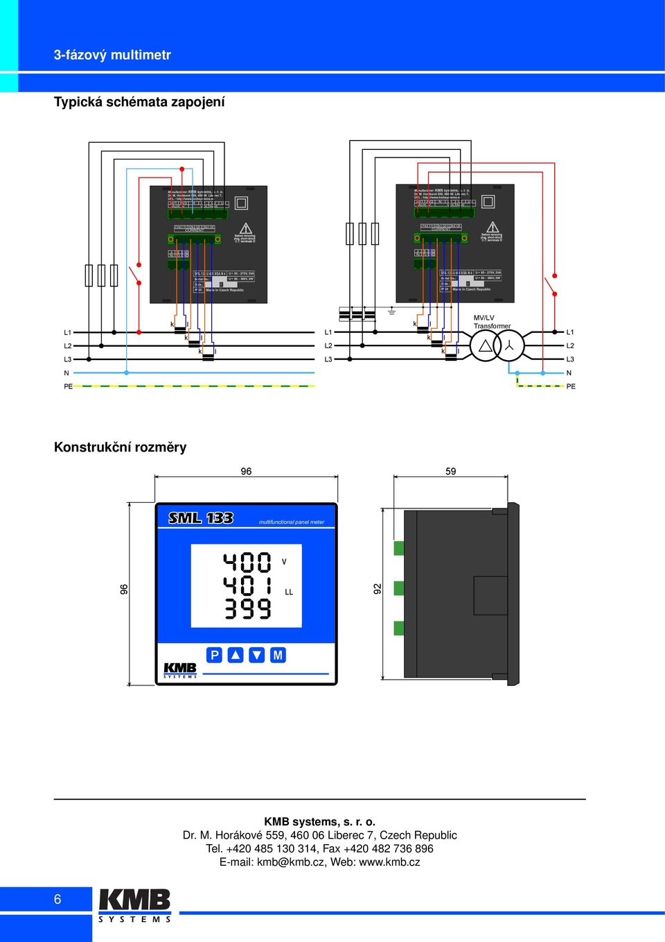 mutifunctiona pane meter 96 92 P M KMB systems, s. r. o. Dr. M. Horáové 559, 460 06 Liberec 7, Czech Repubic Te.