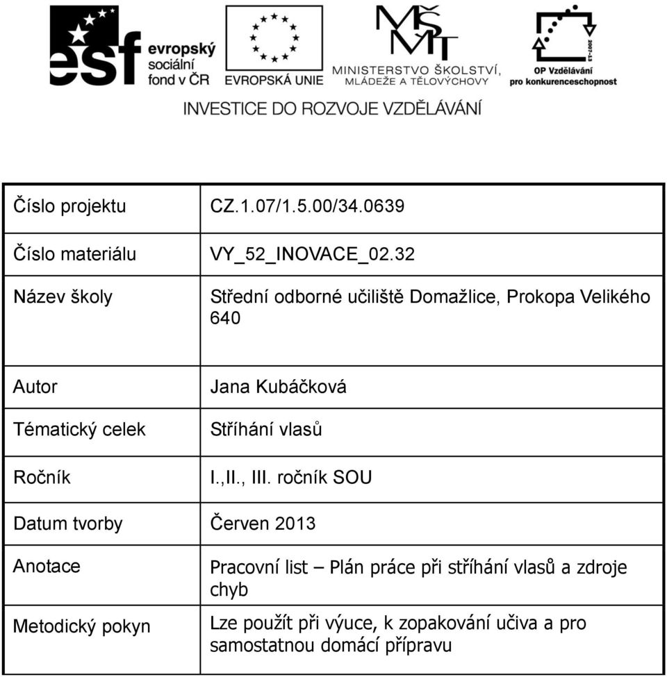 Kubáčková Stříhání vlasů I.,II., III.