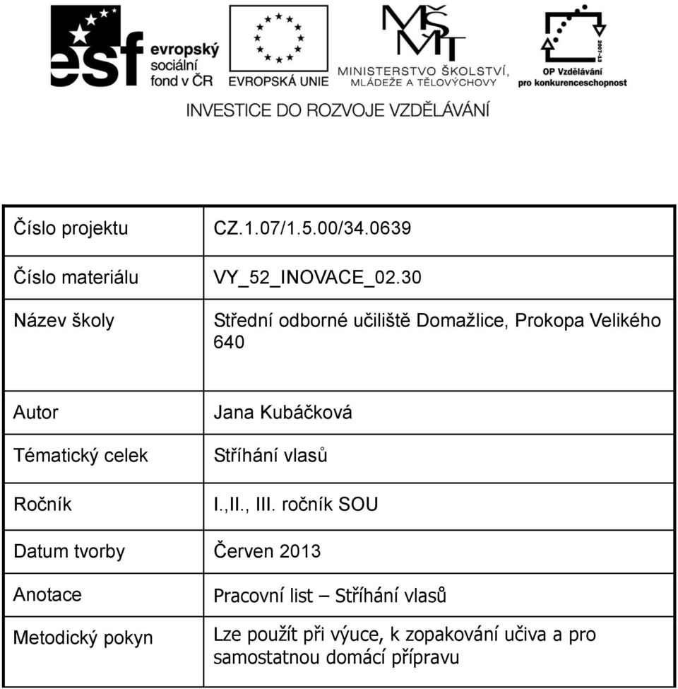 Kubáčková Stříhání vlasů I.,II., III.