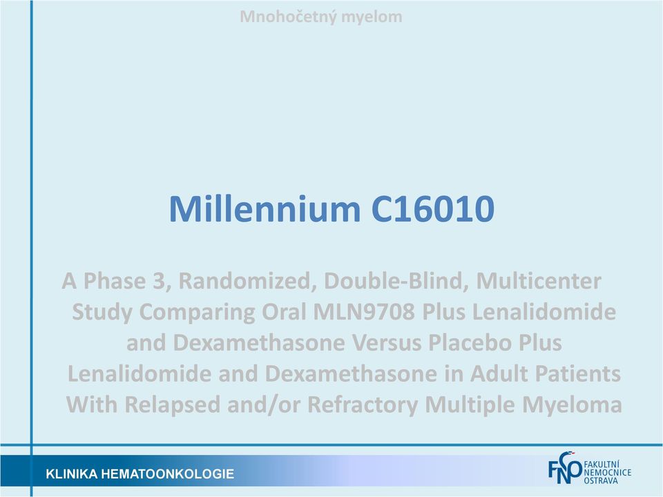 Lenalidomide and Dexamethasone Versus Placebo Plus Lenalidomide