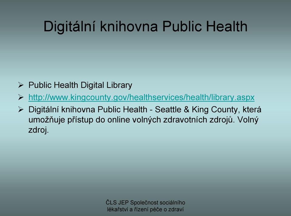 aspx Digitální knihovna Public Health - Seattle & King County,