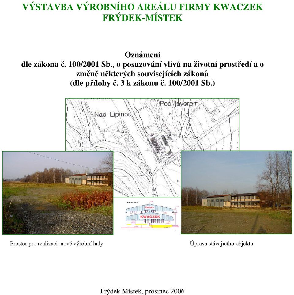 , o posuzování vlivů na životní prostředí a o změně některých souvisejících