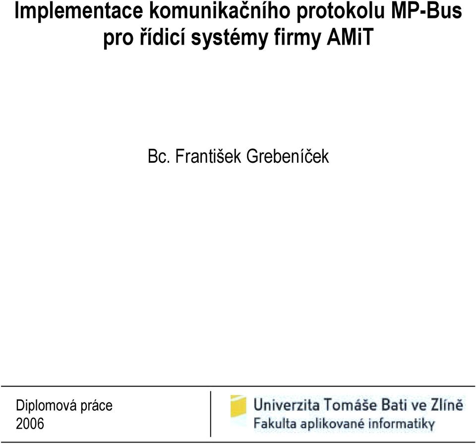 systémy firmy AMiT Bc.