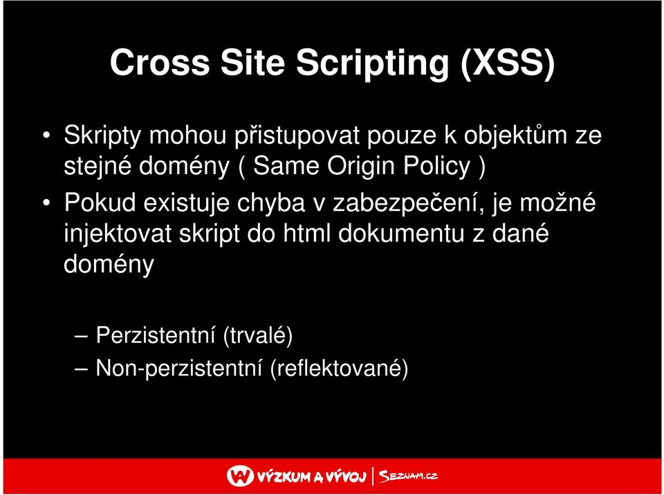 chyba v zabezpečení, je možné injektovat skript do html