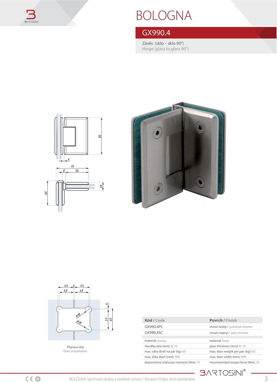 šířka dveří (mm): 900 max. door weight per pair (kg): 60 max.